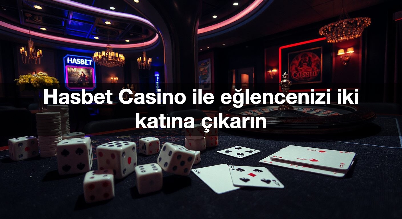 hasbet casino ile e lencenizi iki kat na kar n 1787495159410